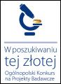 W Poszukiwaniu Tej Złotej - Ogólnopolski Konkurs na Projekty Badawcze